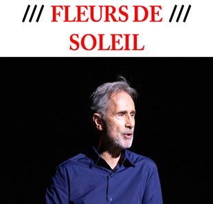 Monoloog FLEURS DE SOLEIL DECINES CHARPIEU