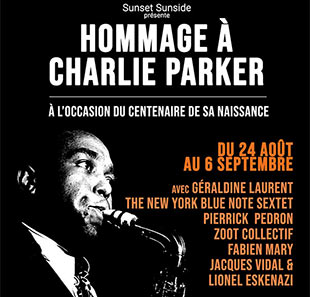 Jazz HOMMAGE A CHARLIE PARKER JACQUES VIDAL & LIONEL ESKENAZI PARIS