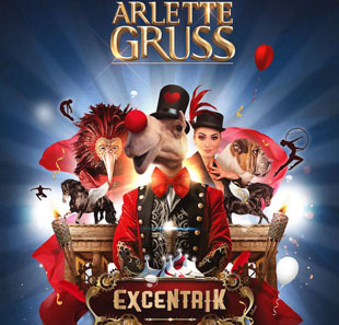 Traditioneel circus ARLETTE GRUSS - EXCENTRIK Traditioneel circus ARLETTE GRUSS - EXCENTRIK