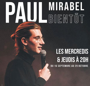 Humor PAUL MIRABEL BIENTOT PARIS