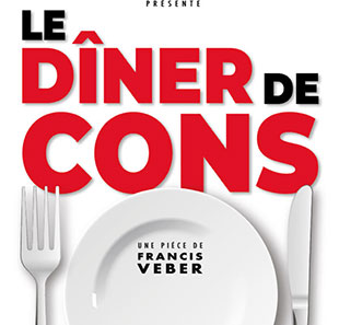 Komedie LE DINER DE CONS DUNKERQUE