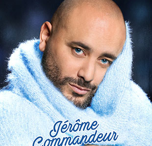 One man/woman show JEROME COMMANDEUR TOUJOURS EN DOUCEUR LE MANS