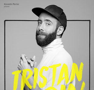 One man/woman show TRISTAN LOPIN - IRREPROCHABLE NICE