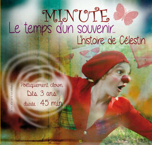Spectacle pour enfants MINUTE LE TEMPS D UN SOUVENIR MONTAUBAN