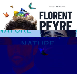 One man/woman show FLORENT PEYRE NATURE AUBEVOYE