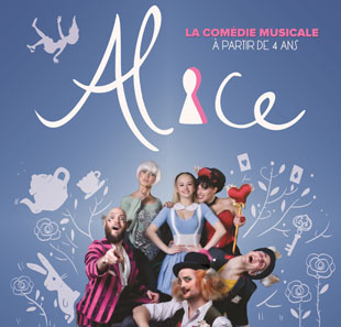 Musical ALICE, LA COMEDIE MUSICALE MANTES LA VILLE
