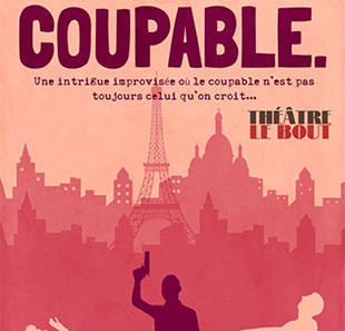 Improvisatie COUPABLE SPECTACLE D IMPROVISATION PARIS