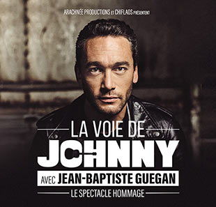Variété en Frans chanson LA VOIE DE JOHNNY JEAN-BAPTISTE GUEGAN TOULON