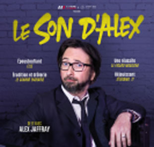 One man/woman show LE SON D'ALEX LES PAVILLONS SOUS BOIS