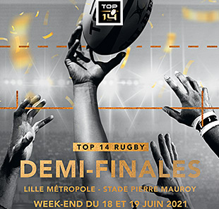 Rugby DEMI FINALES TOP 14 RUGBY - 2021 DEMI-FINALE 1 VILLENEUVE D ASCQ