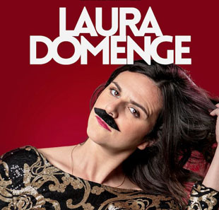 One man/woman show LAURA DOMENGE - RODAGE EN ACC AVEC FOURCHETTE SUISSE PROD SIX FOURS LES PLAGES