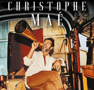 Variété en Frans chanson CHRISTOPHE MAE LA VIE D'ARTISTE PARIS