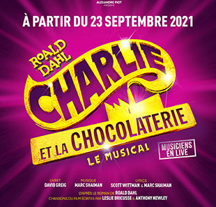Groot evenement CHARLIE ET LA CHOCOLATERIE LE MUSICAL PARIS