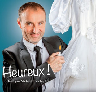 Kleinkunsttheater MICKAEL LOUCHARD HEUREUX ! NANTES