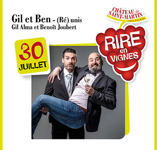 Humor GIL ET BEN (RE)UNIS FESTIVAL RIRE EN VIGNES 2021 TARADEAU