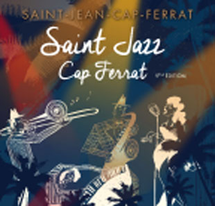 Jazz FEST. ST JAZZ CAP FERRAT 2021-P 3 J VALABLE LES 12-13-14 AOUT 2021 ST JEAN CAP FERRAT
