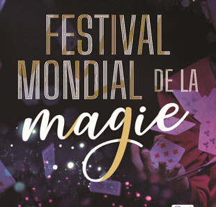 FESTIVAL MONDIAL DE LA MAGIE