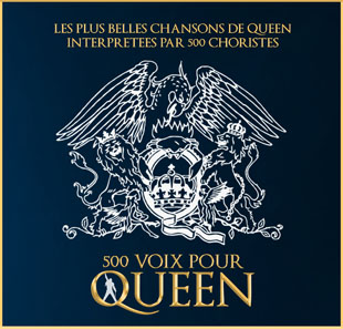 500 VOIX POUR QUEEN