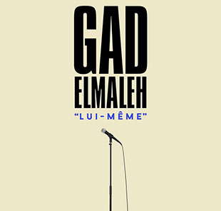 One man/woman show GAD ELMALEH Lui-Mme TREMBLAY EN FRANCE