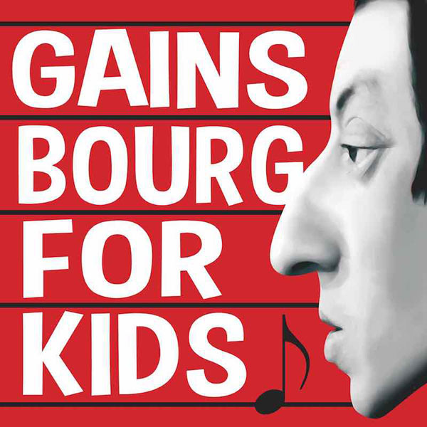 GAINSBOURG FOR KIDS GAINSBOURG FOR KIDS