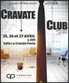 Rservation CRAVATE CLUB